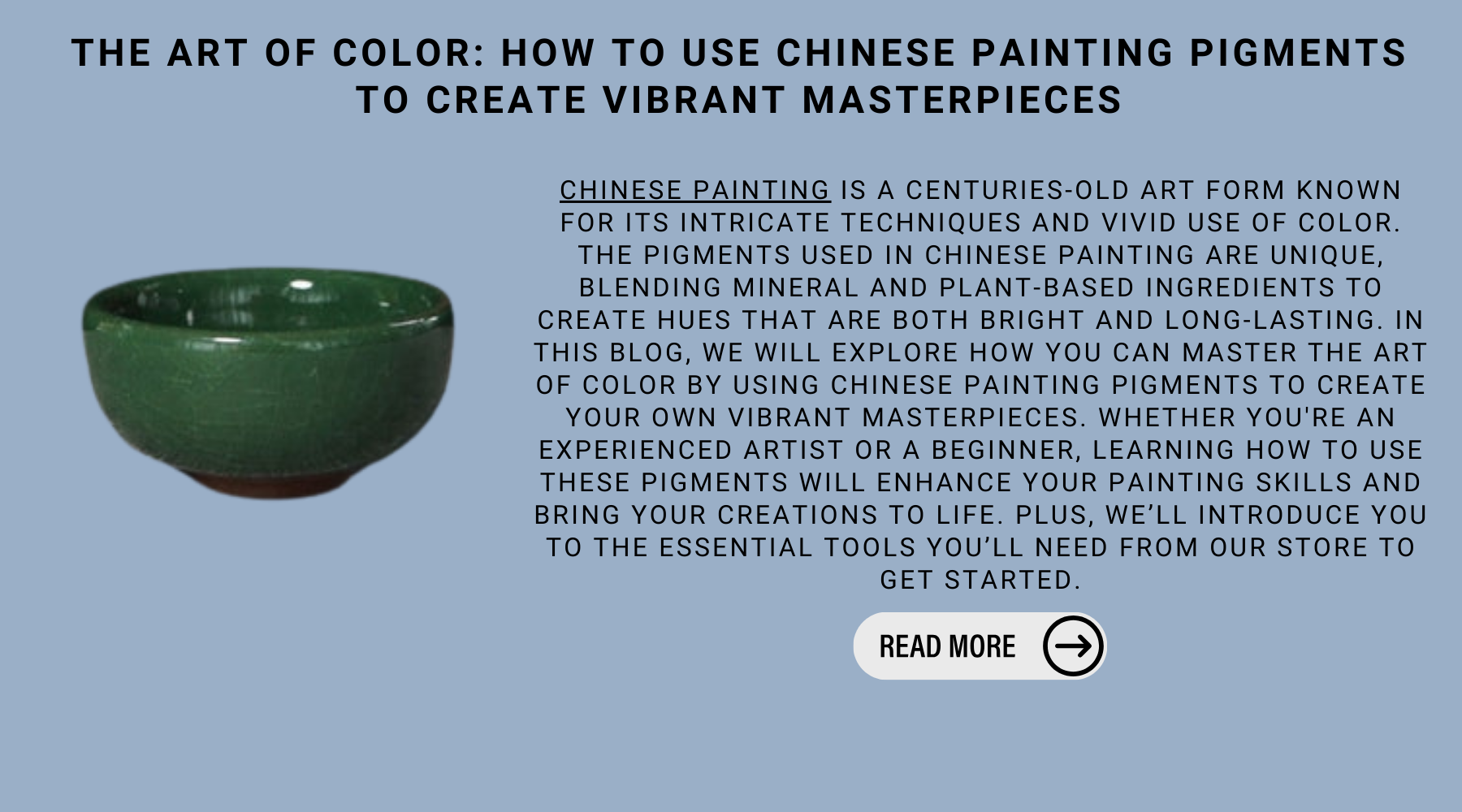 The Art of Color: How To Use Chinese Painting Pigments To Create Vibrant Masterpieces